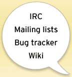 Image showing a text bubble and the following words: IRC, Mailing list, bug tracker, wiki